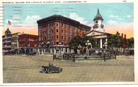 Memorial Square and Lincoln Highway East, Chambersburg, Pa.