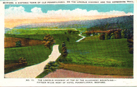 The Lincoln Highway at Top of the Allegheny Mountains, Fifteen Miles West of Hotel Pennsylvania, Bedford