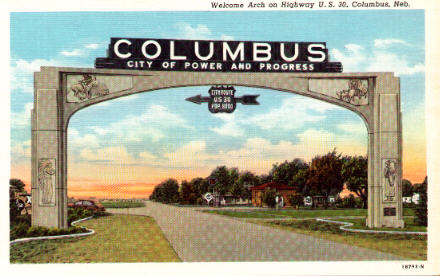 Columbus, NE welcome arch across the Lincoln Highway
